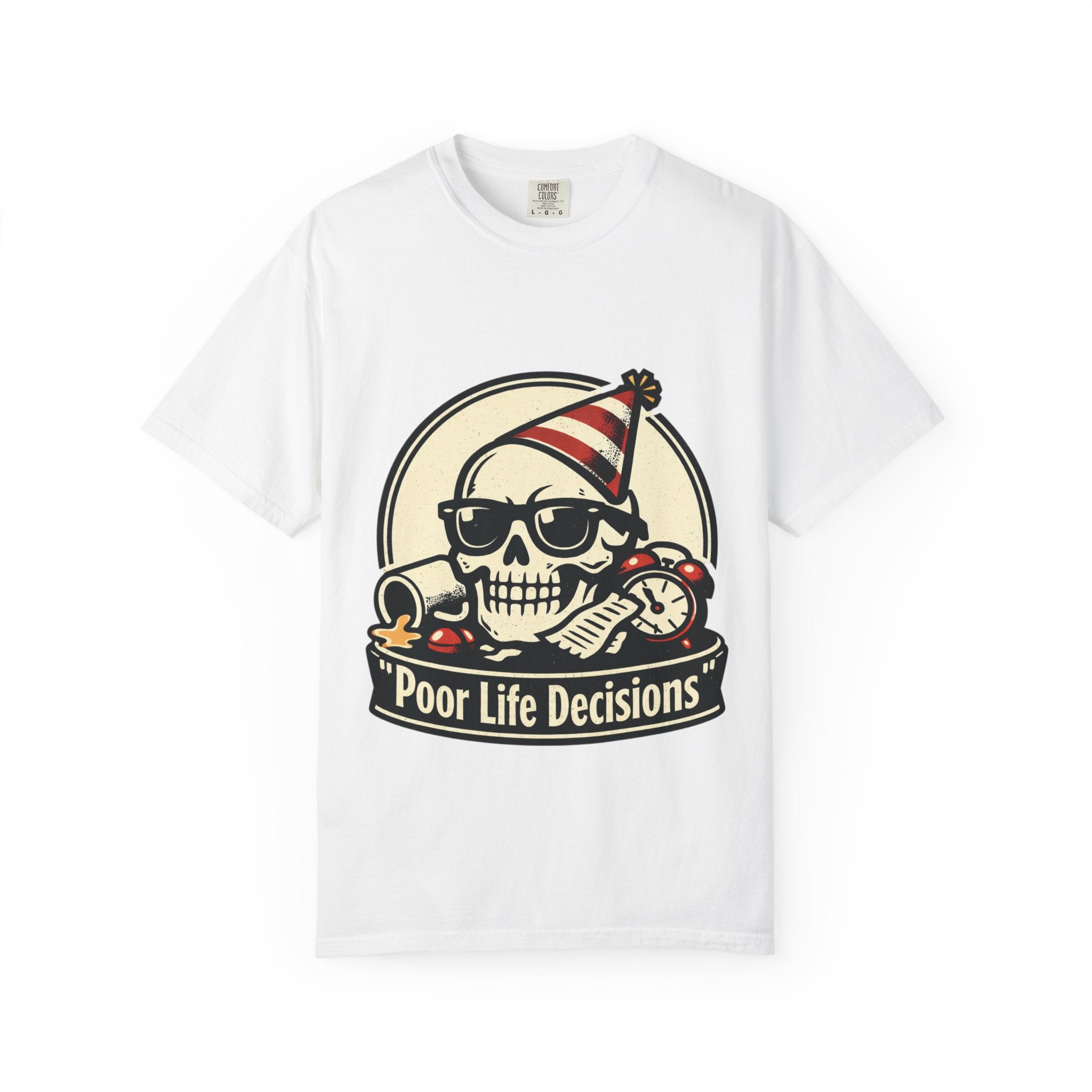 Poor Life Decisions Skull T-Shirt