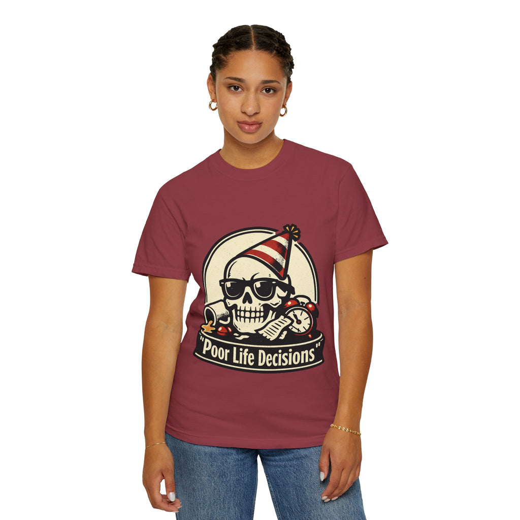 Poor Life Decisions Skull T-Shirt