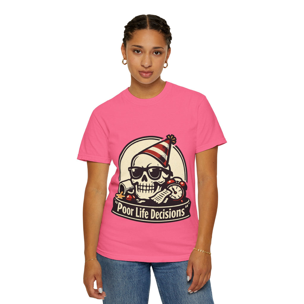 Poor Life Decisions Skull T-Shirt — Funny Party Skull Graphic Tee
