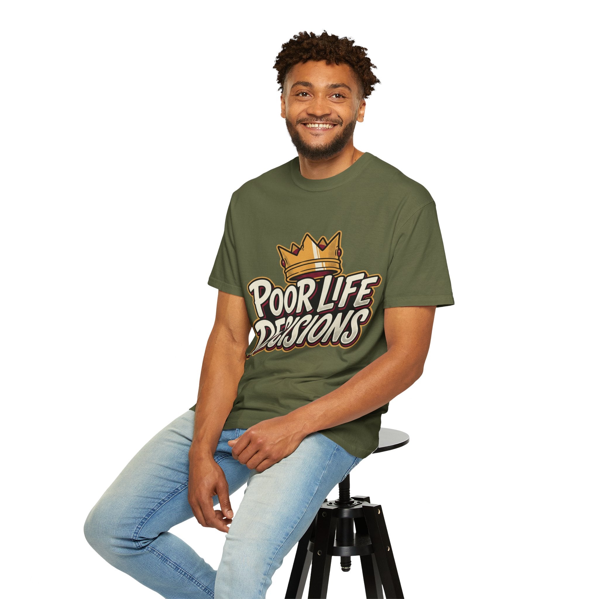Poor Life Decisions T-Shirt — Funny Crown Graphic Tee