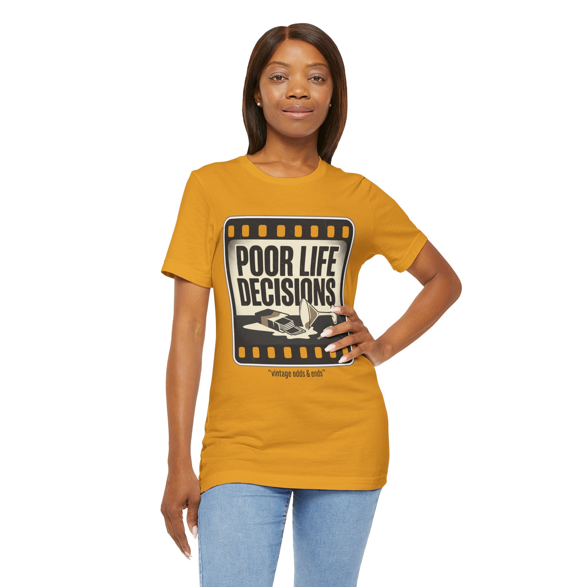 Poor Life Decisions Graphic Tee — Vintage Film Humor T-Shirt