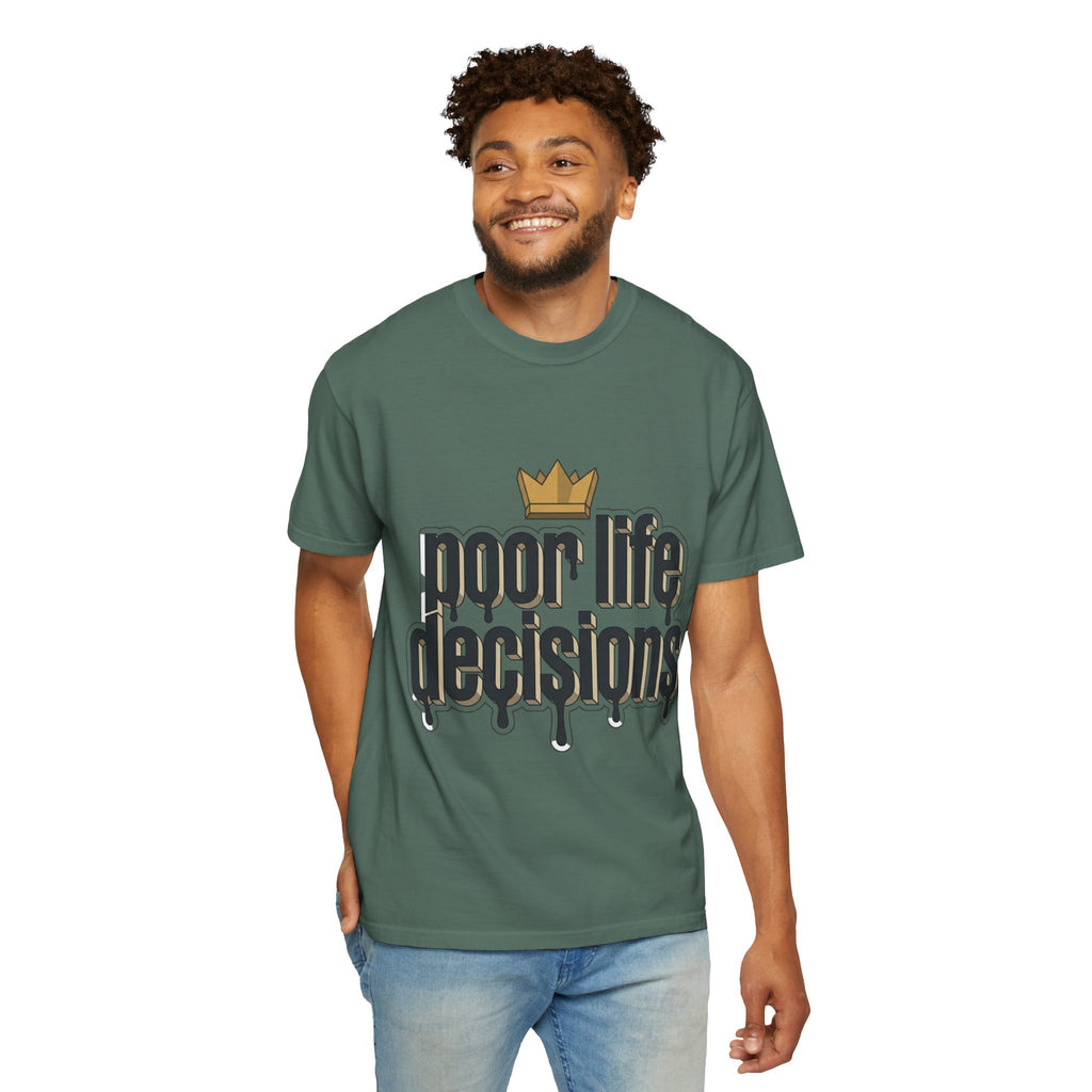 T-Shirt — "Poor Life Decisions" Crown Graphic Tee
