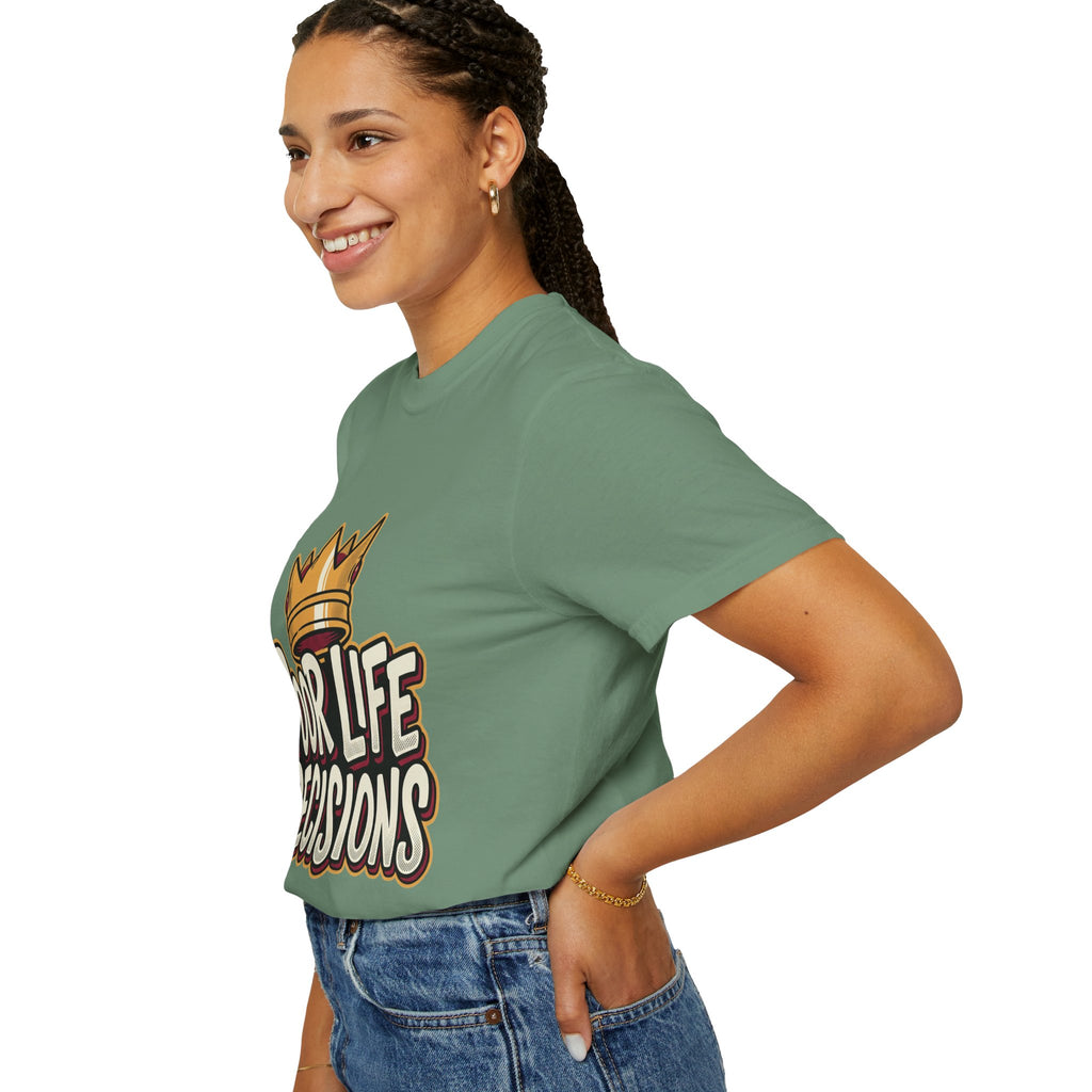 Poor Life Decisions T-Shirt — Funny Crown Graphic Tee
