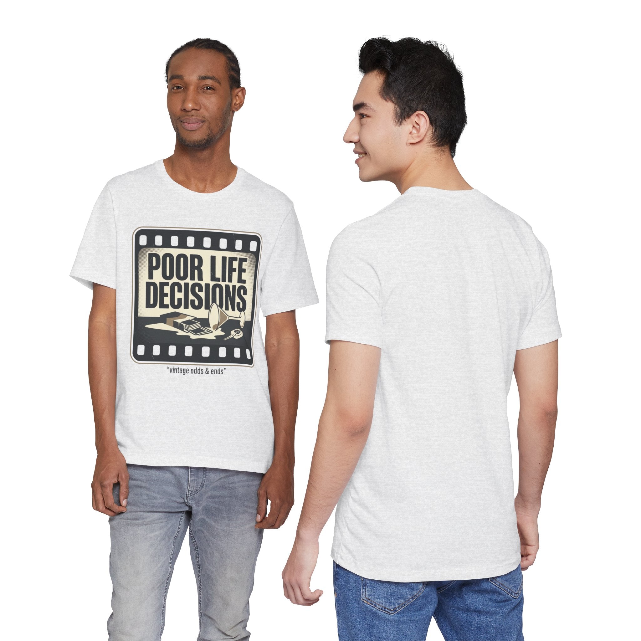 Poor Life Decisions Graphic Tee — Vintage Film Humor T-Shirt