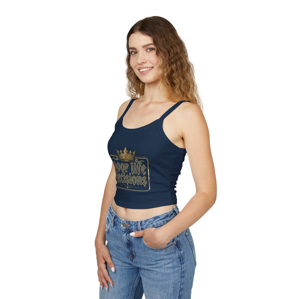 Spaghetti Tank — "Poor Life Decisions" Crown Graphic Crop Top