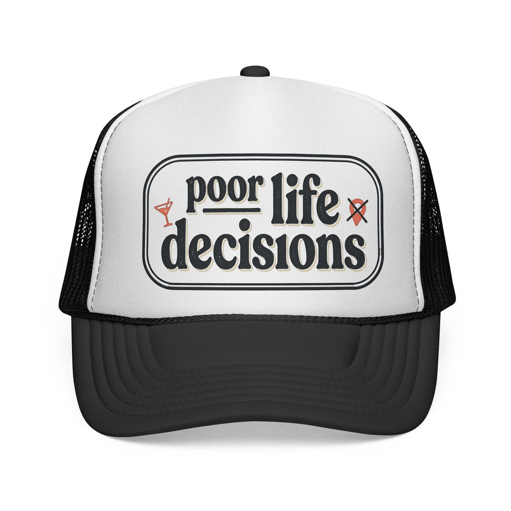 Trucker Hat - "Poor Life Decisions" Retro Mesh Cap