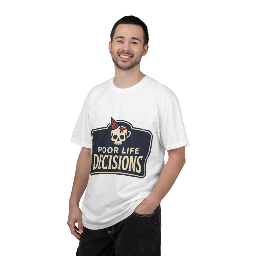 Poor Life Decisions Skull T-Shirt