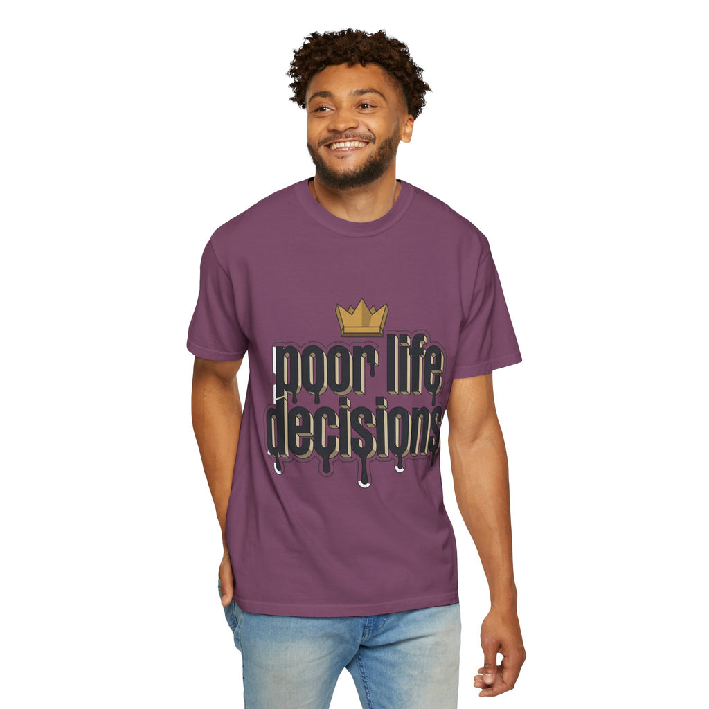 T-Shirt — "Poor Life Decisions" Crown Graphic Tee