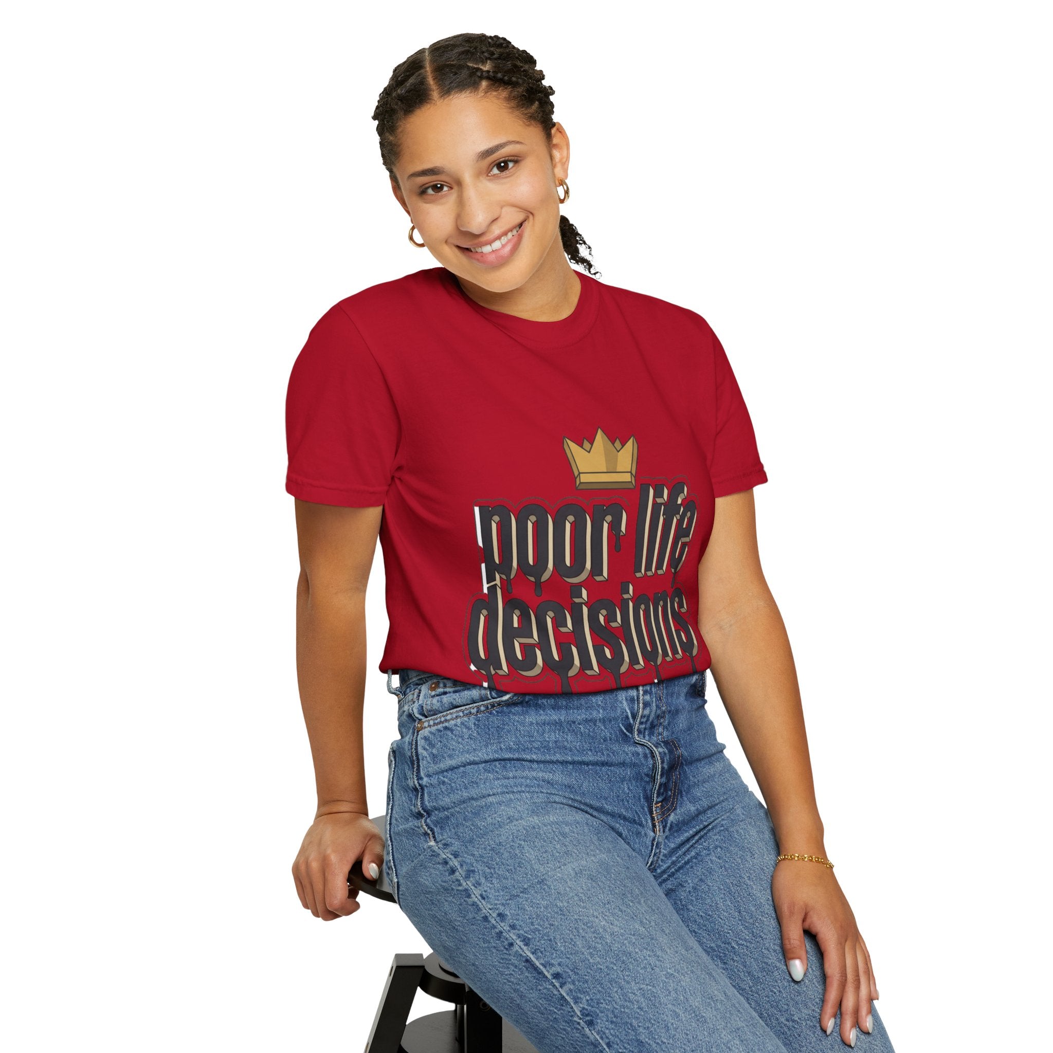 Poor Life Decisions Graphic T-Shirt — Drip Crown Streetwear Tee
