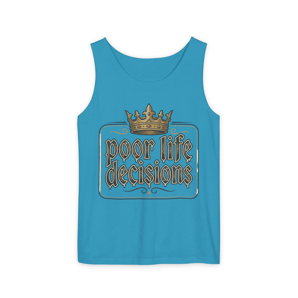 Poor Life Decisions Tank Top — Vintage Crown Graphic