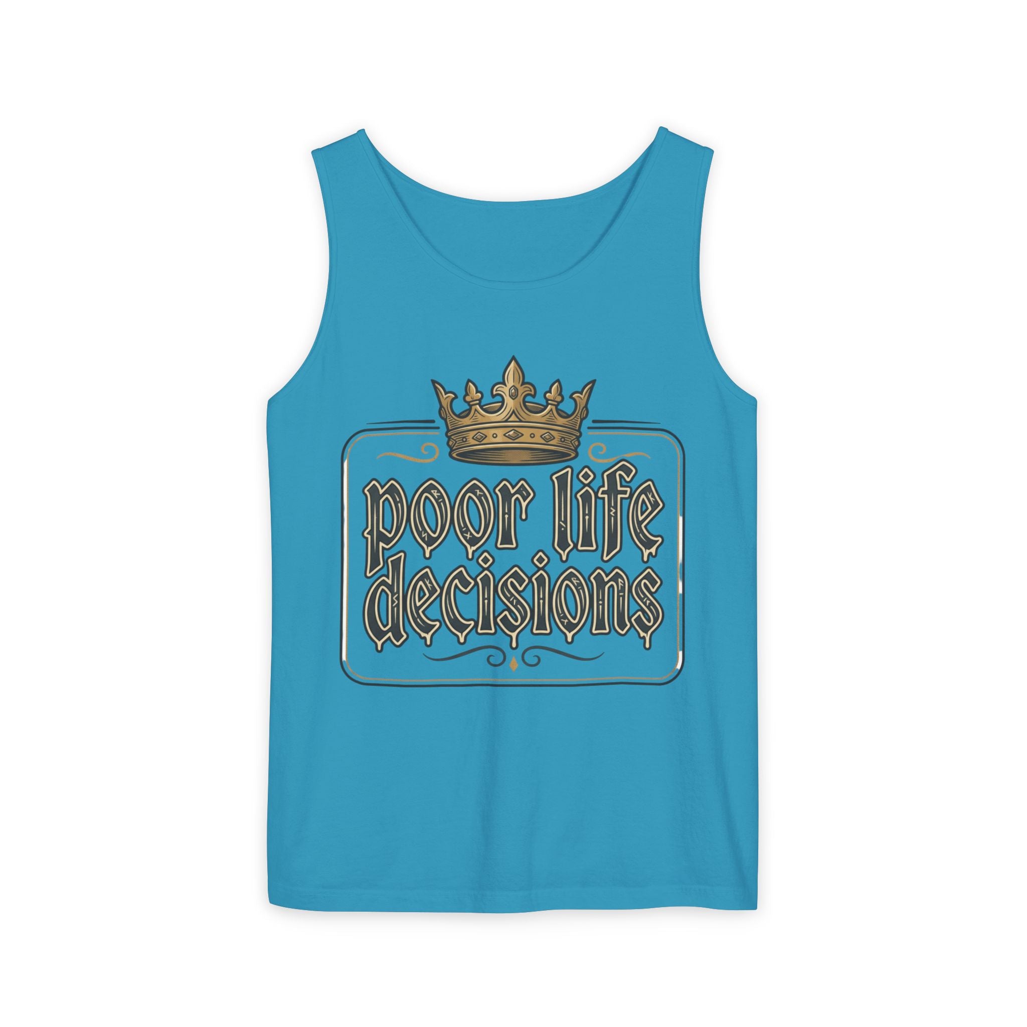 Poor Life Decisions Tank Top — Vintage Crown Graphic