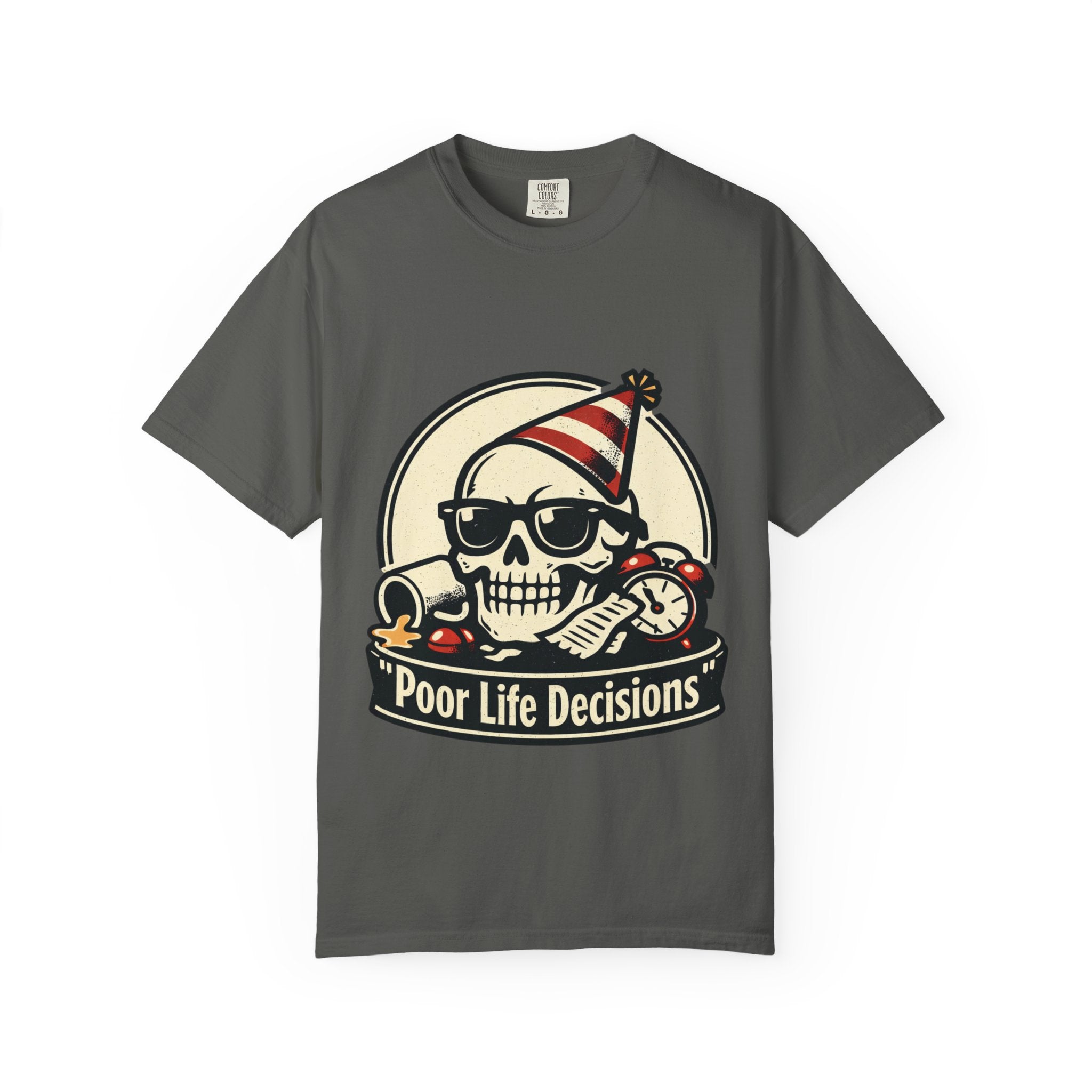 Poor Life Decisions Skull T-Shirt