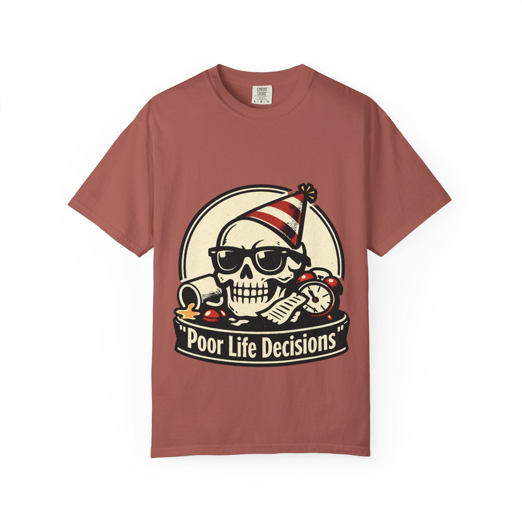 Poor Life Decisions Skull T-Shirt — Funny Party Skull Graphic Tee