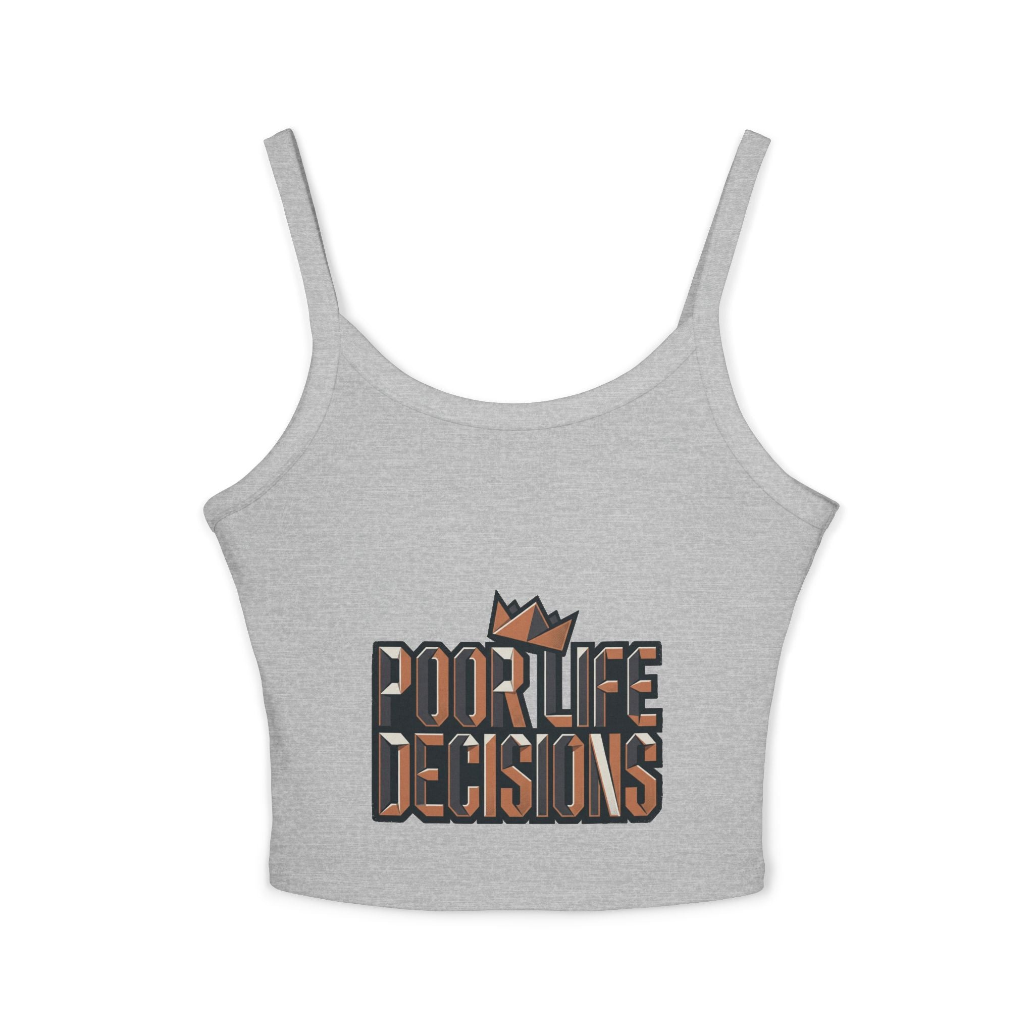 Spaghetti Tank Top — 'Poor Life Decisions' Graphic Crop Top