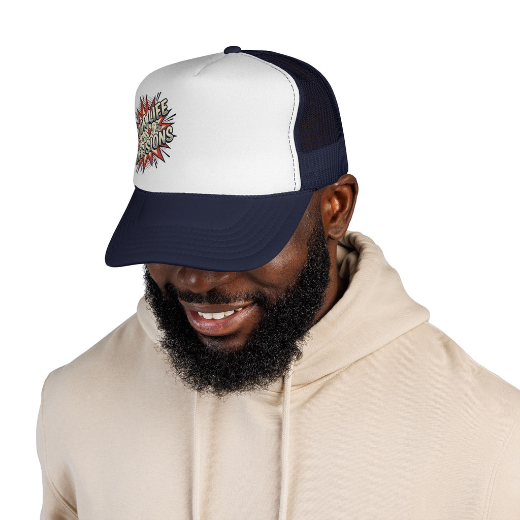 Poor Life Decisions Trucker Cap