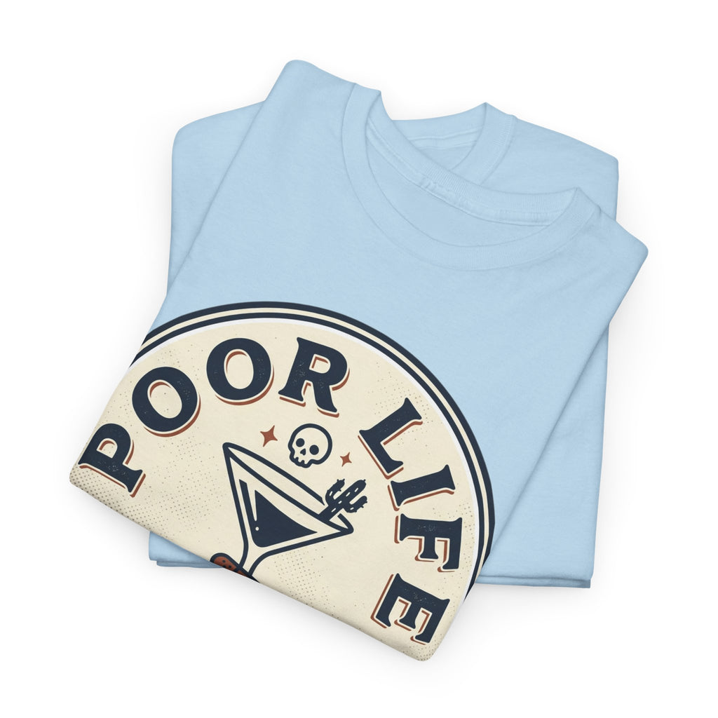 Poor Life Decisions T-Shirt — Funny Cocktail Graphic Tee for Party Lovers