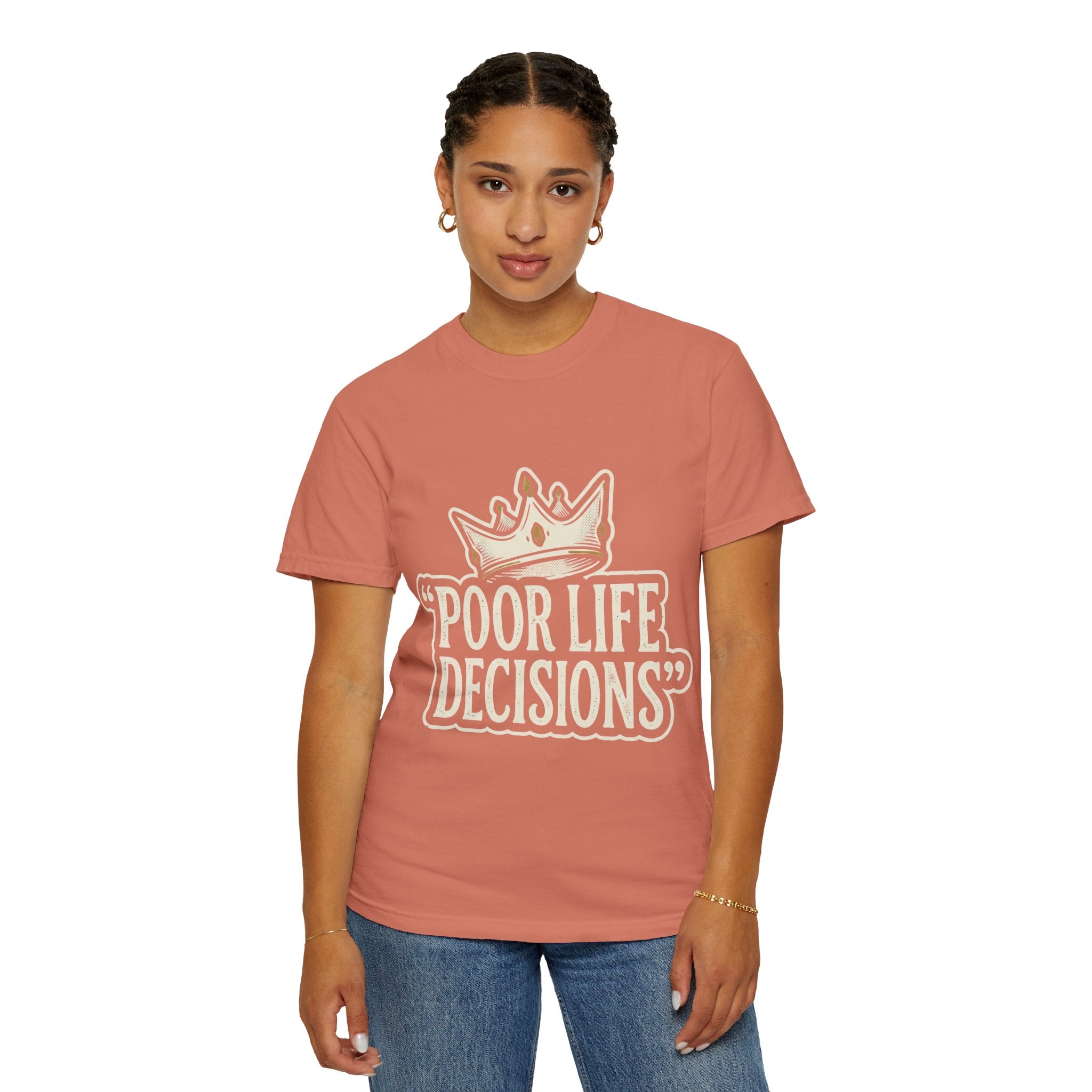 Poor Life Decisions T-Shirt — Funny Vintage Crown Graphic Tee
