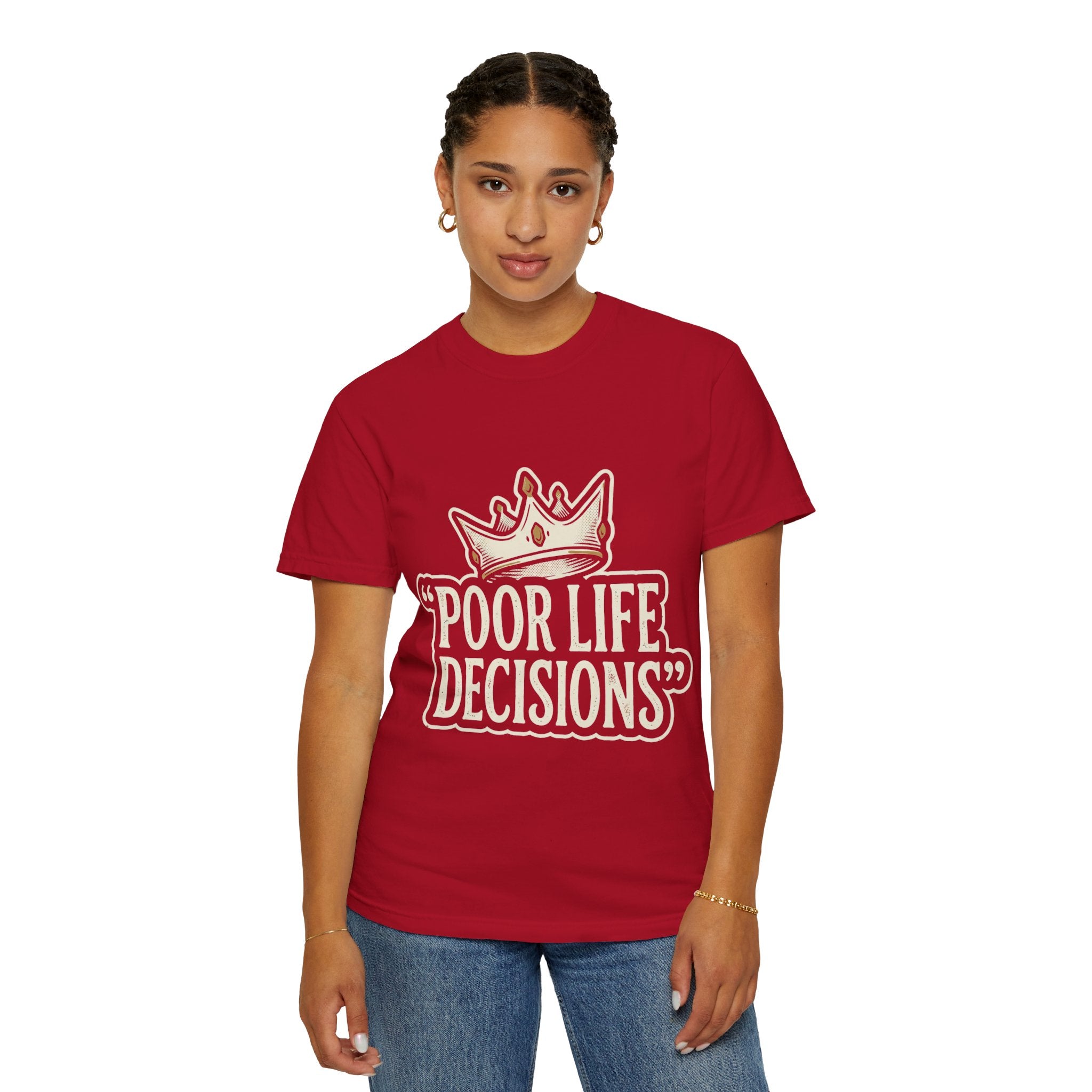 Poor Life Decisions T-Shirt — Funny Vintage Crown Graphic Tee