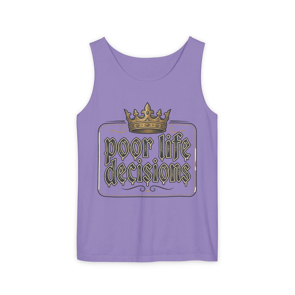 Poor Life Decisions Tank Top — Vintage Crown Graphic