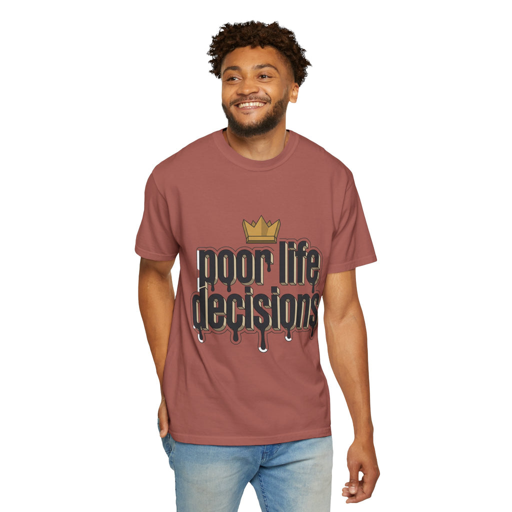 T-Shirt — "Poor Life Decisions" Crown Graphic Tee