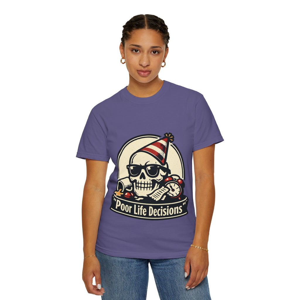 Poor Life Decisions Skull T-Shirt — Funny Party Skull Graphic Tee