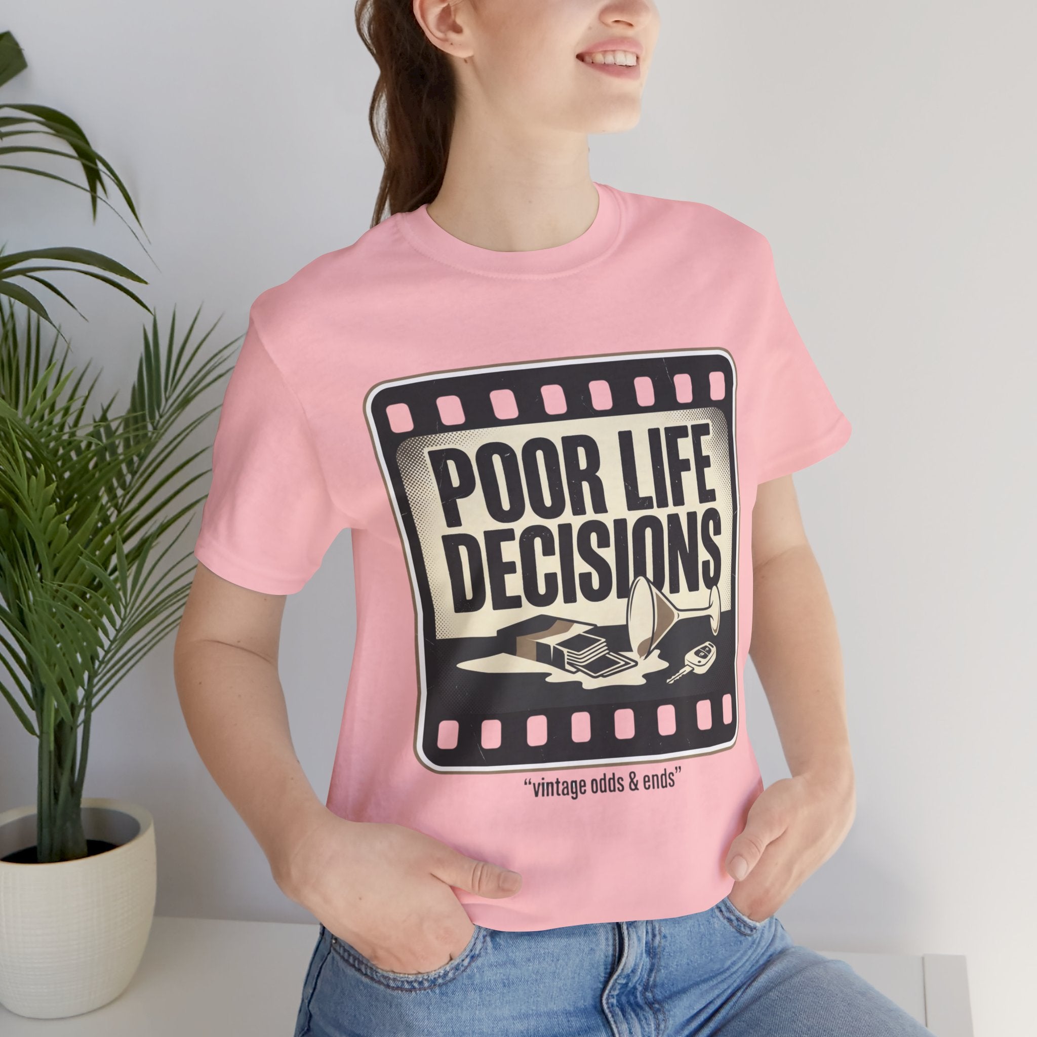 Poor Life Decisions Graphic Tee — Vintage Film Humor T-Shirt