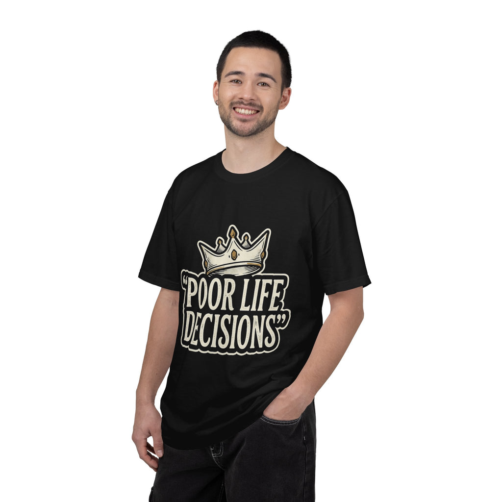 Poor Life Decisions T-Shirt — Funny Vintage Crown Graphic Tee