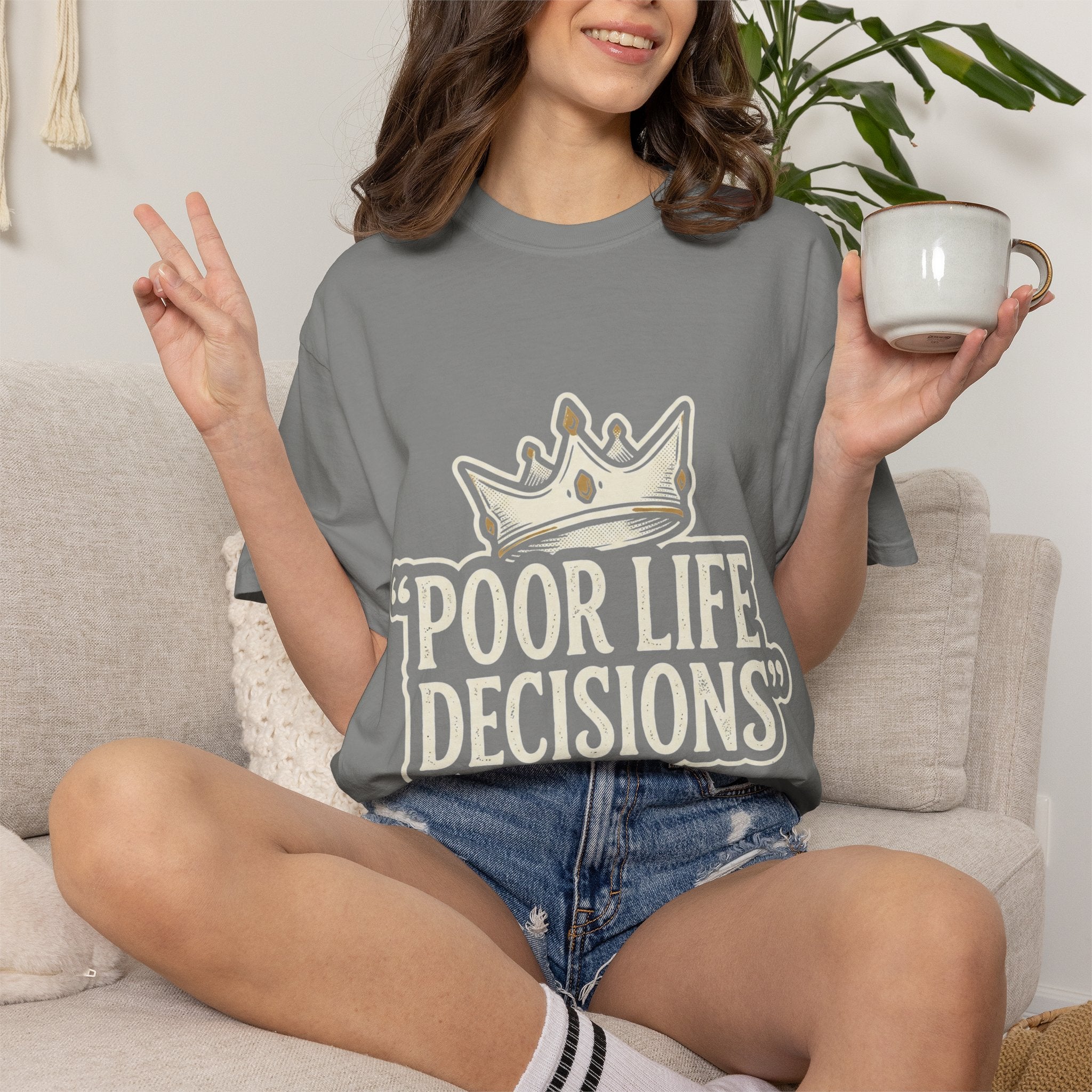 Poor Life Decisions T-Shirt — Funny Vintage Crown Graphic Tee