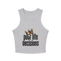 Racer Tank — 'Poor Life Decisions' Crown Graphic