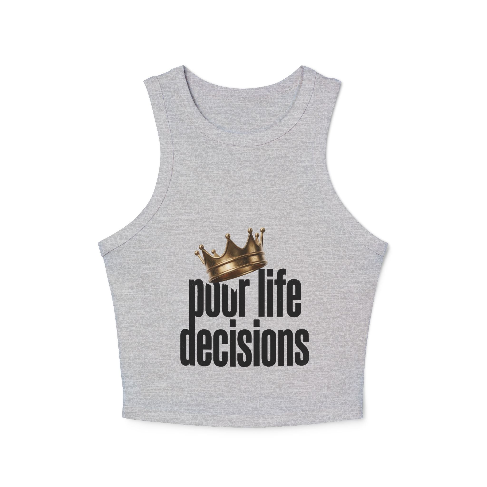 Racer Tank — 'Poor Life Decisions' Crown Graphic