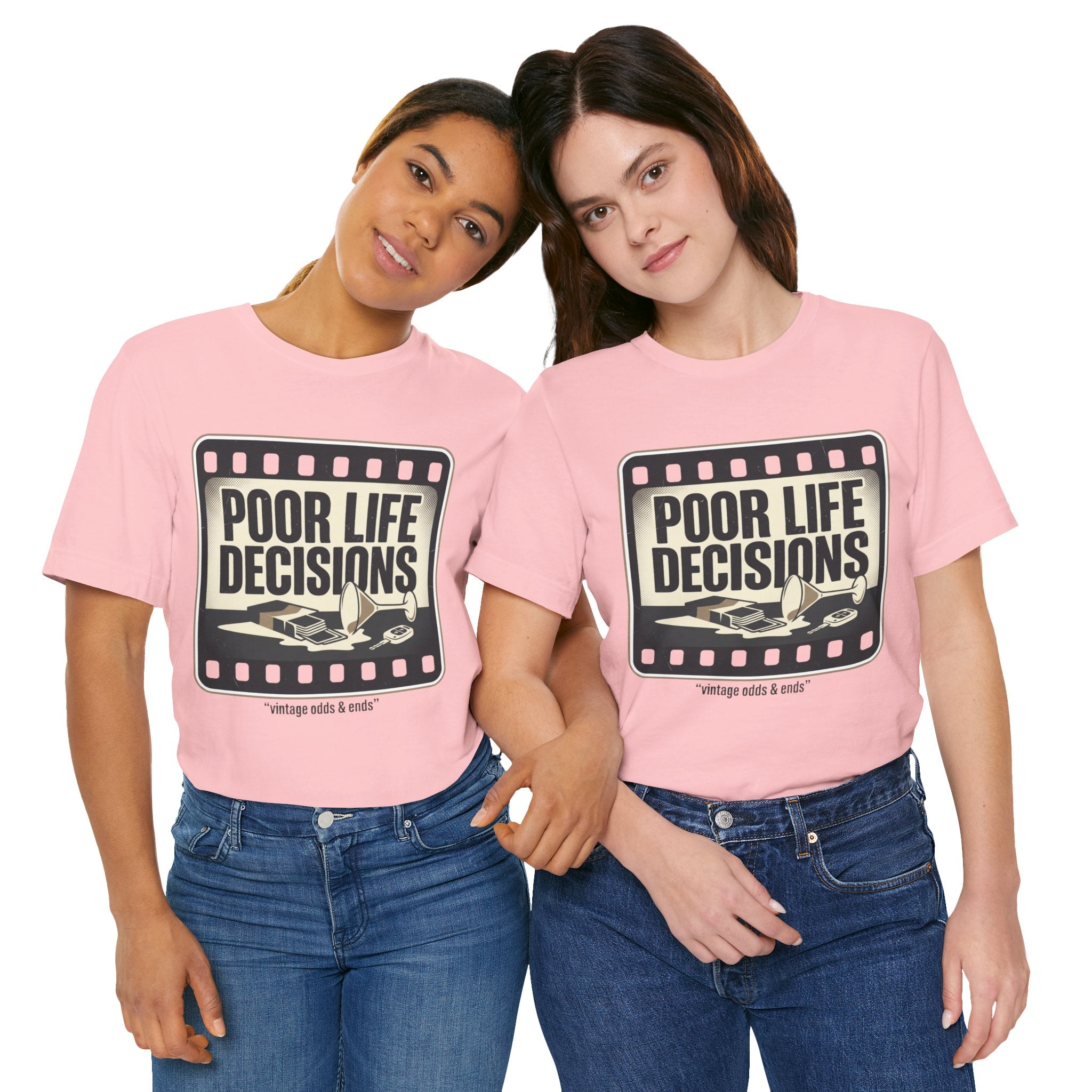 Poor Life Decisions Graphic Tee — Vintage Film Humor T-Shirt