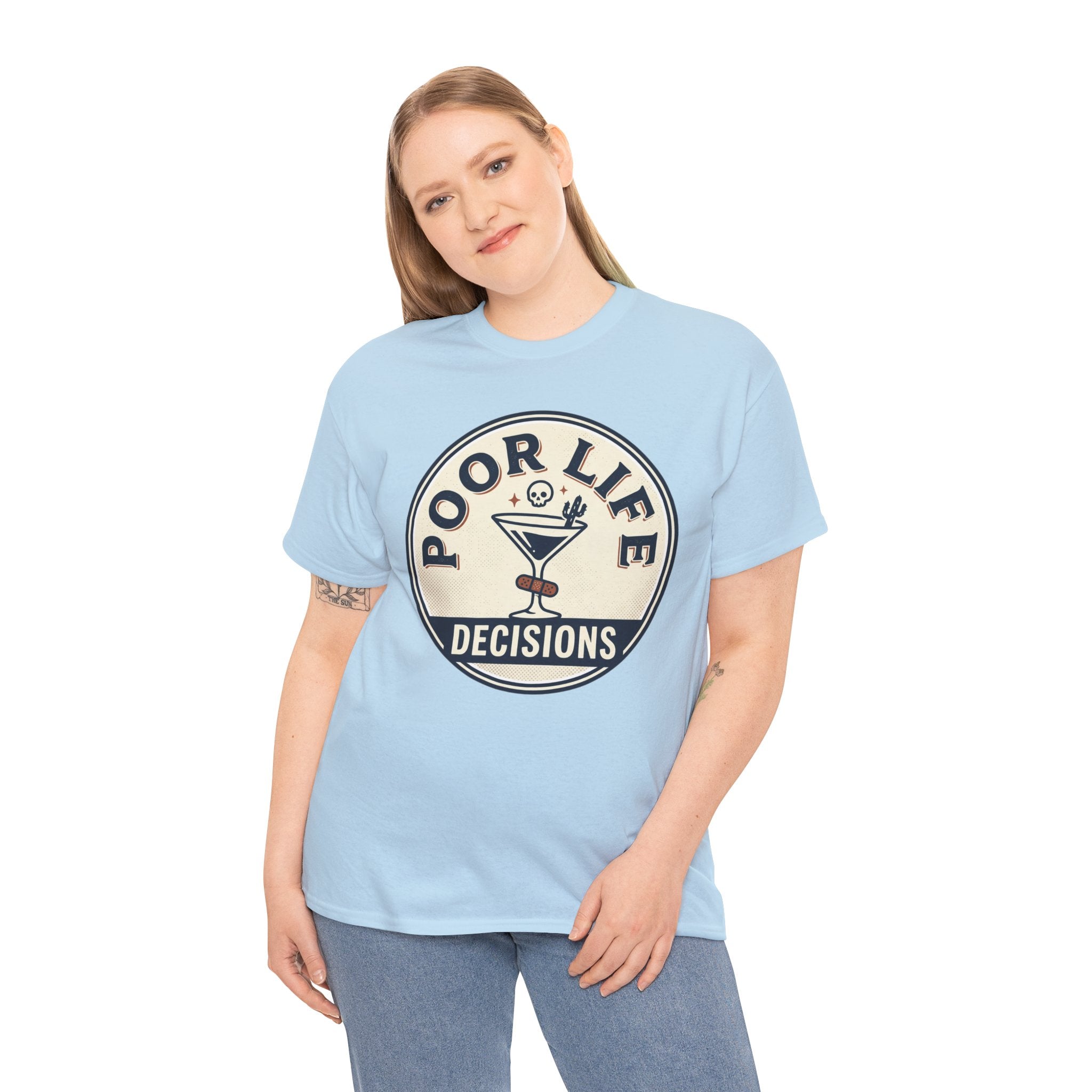 Poor Life Decisions T-Shirt — Funny Cocktail Graphic Tee for Party Lovers