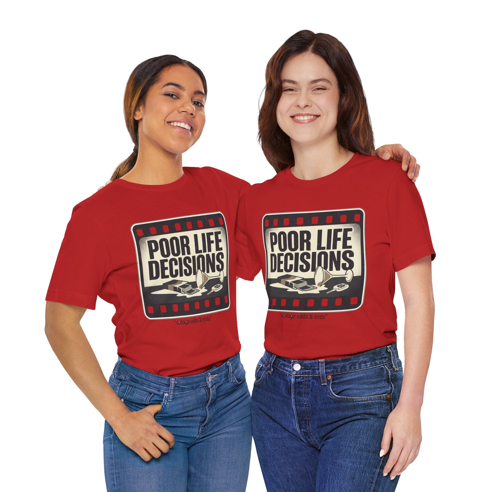 Poor Life Decisions Graphic Tee — Vintage Film Humor T-Shirt