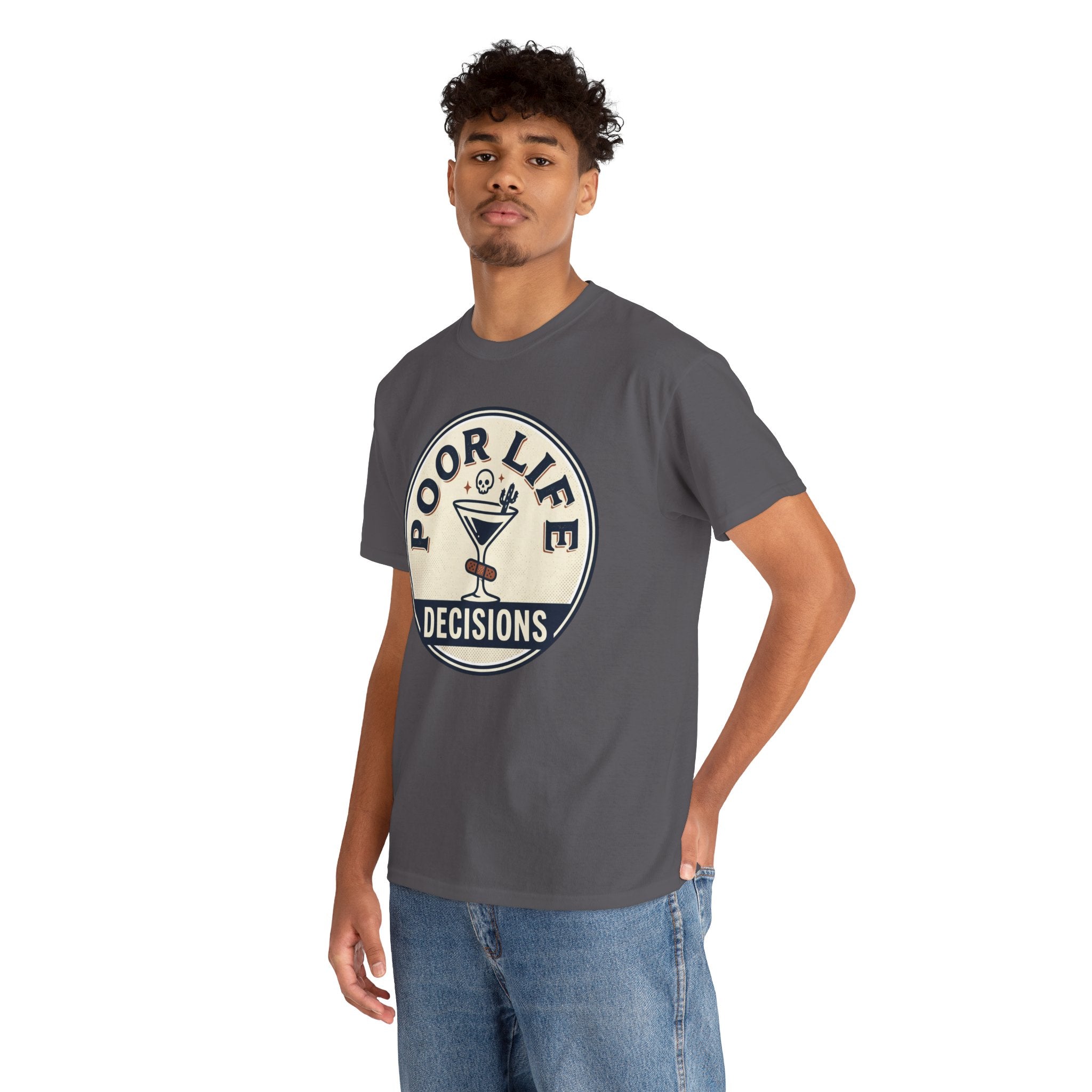 Poor Life Decisions T-Shirt — Funny Cocktail Graphic Tee for Party Lovers