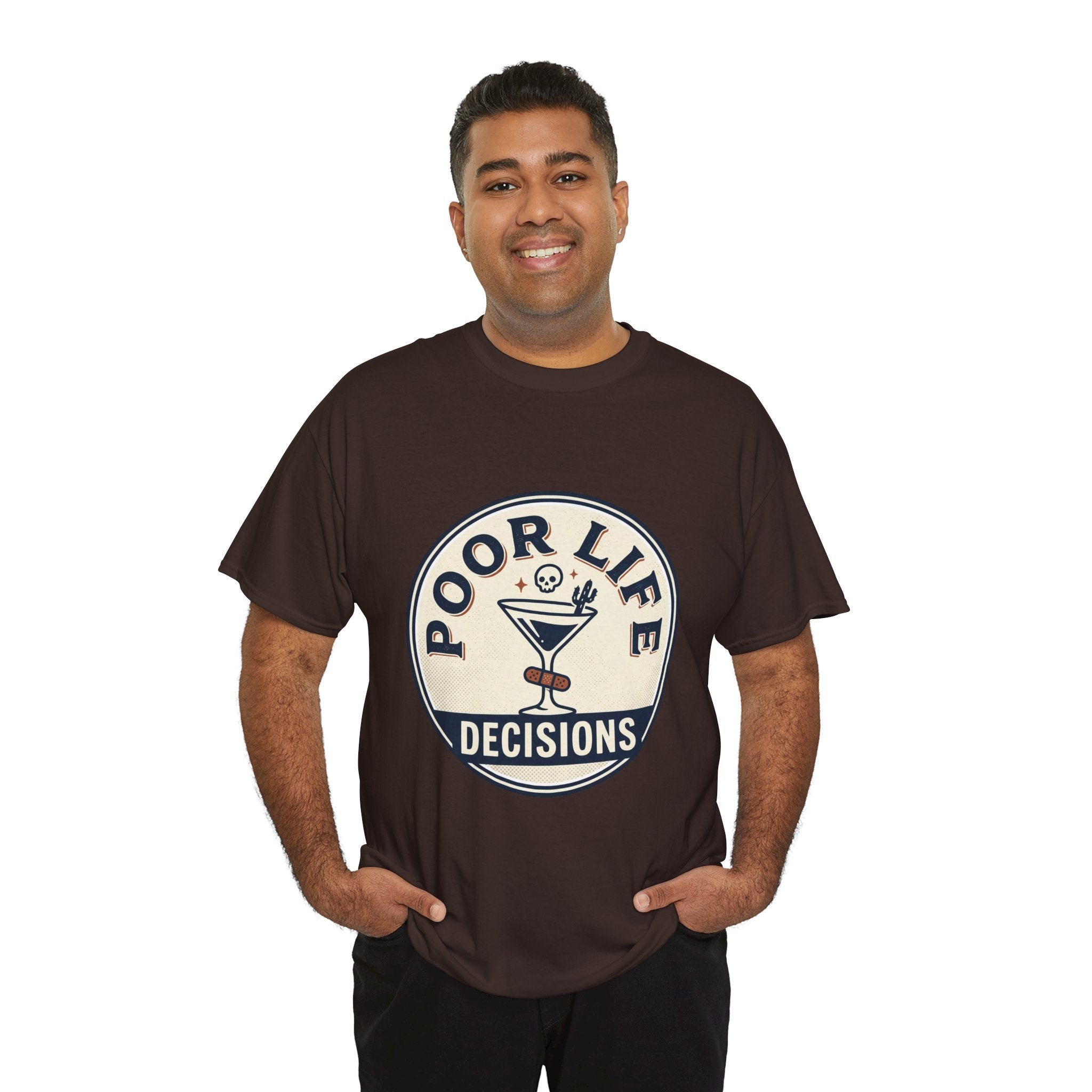 T-Shirt — "Poor Life Decisions" Cocktail Graphic Tee