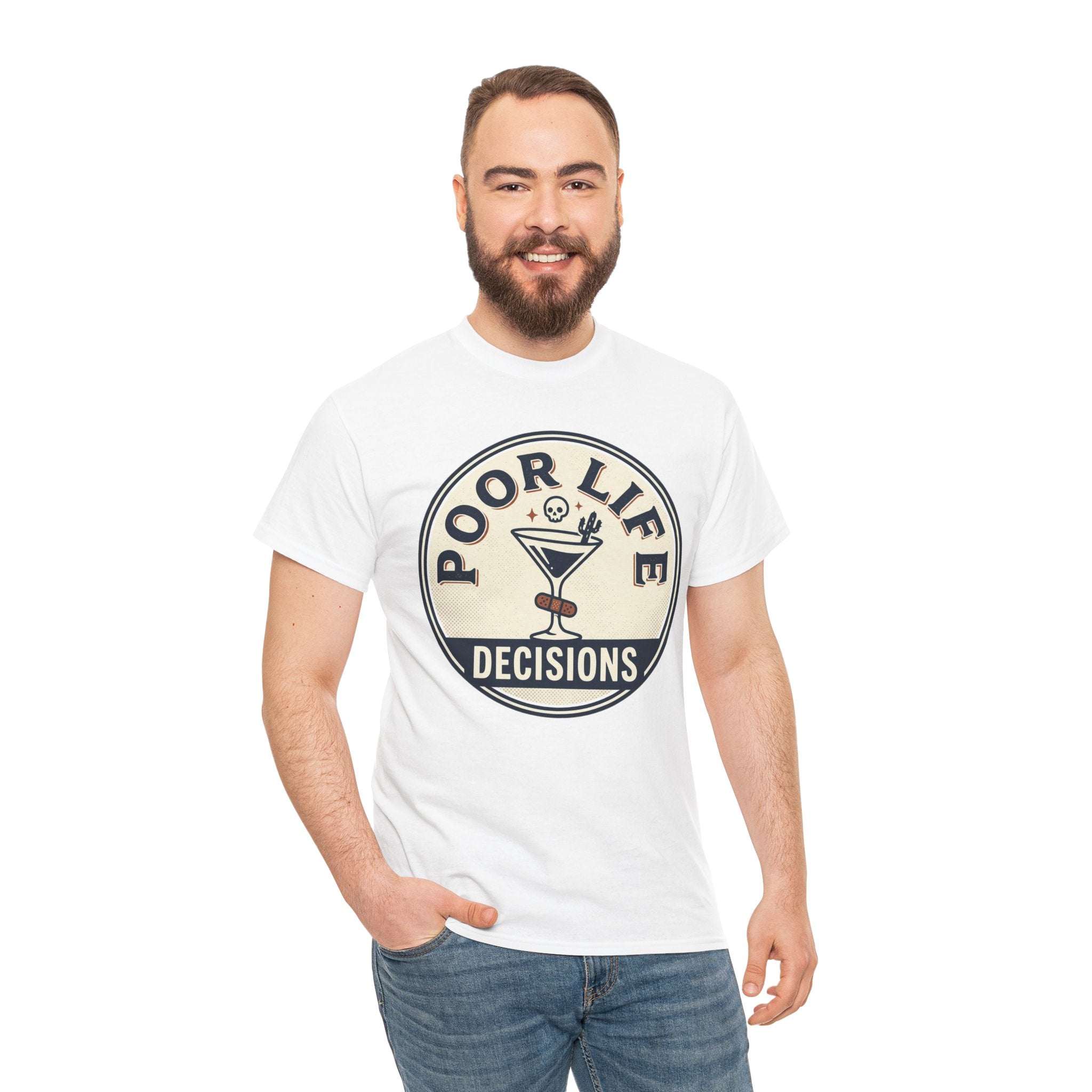 Poor Life Decisions T-Shirt — Funny Cocktail Graphic Tee for Party Lovers