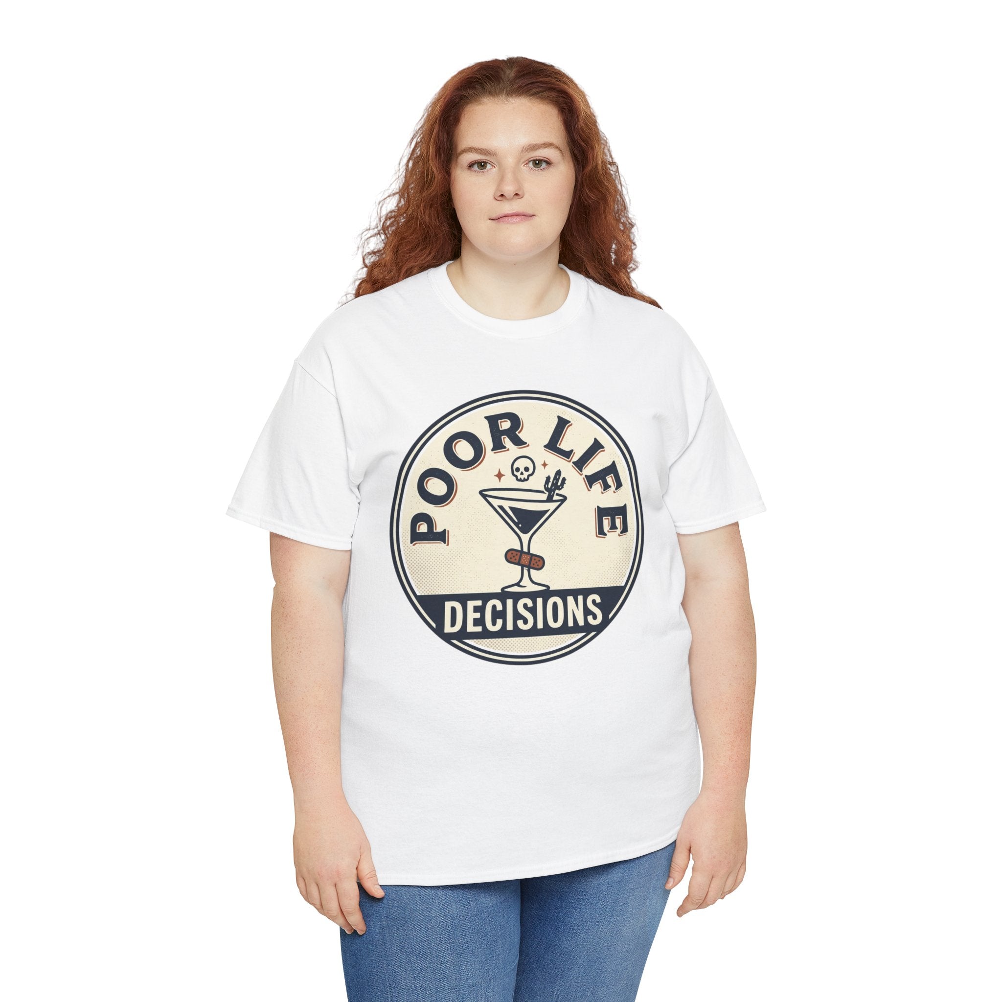 Poor Life Decisions T-Shirt — Funny Cocktail Graphic Tee for Party Lovers