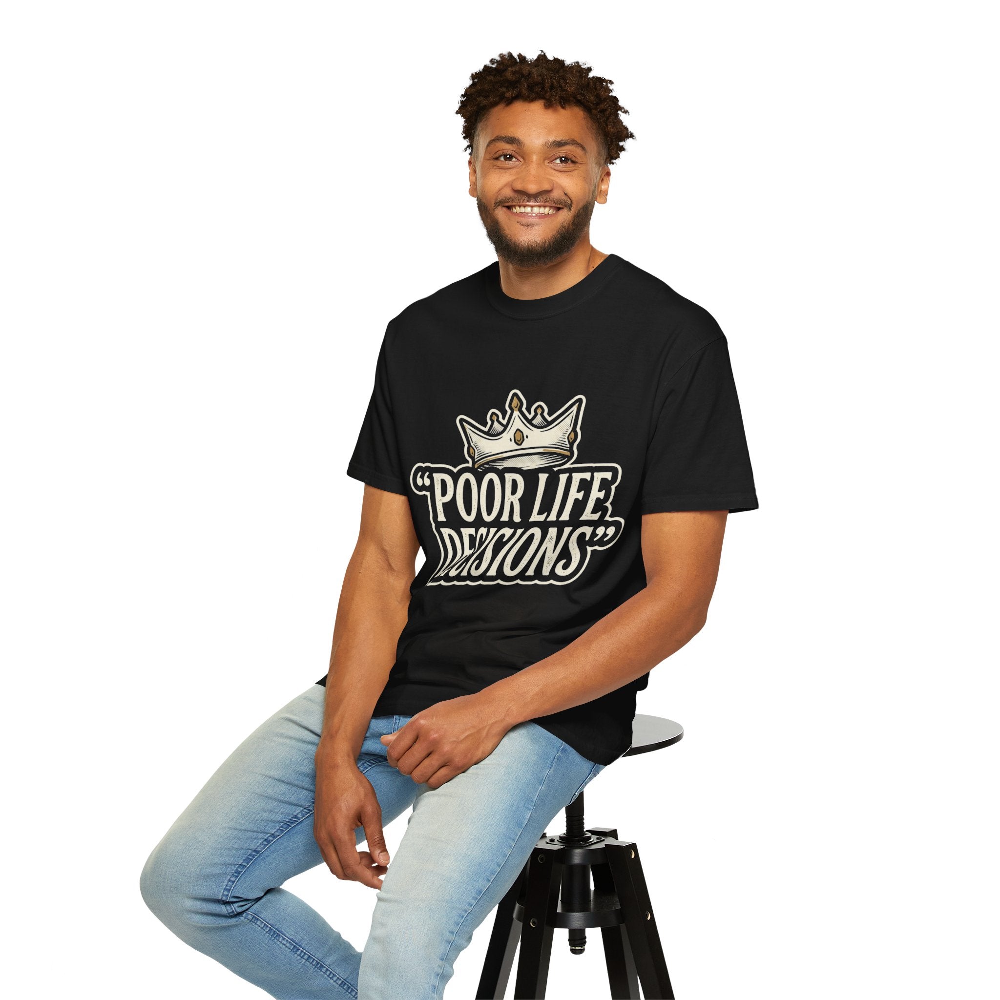 Poor Life Decisions T-Shirt — Funny Vintage Crown Graphic Tee