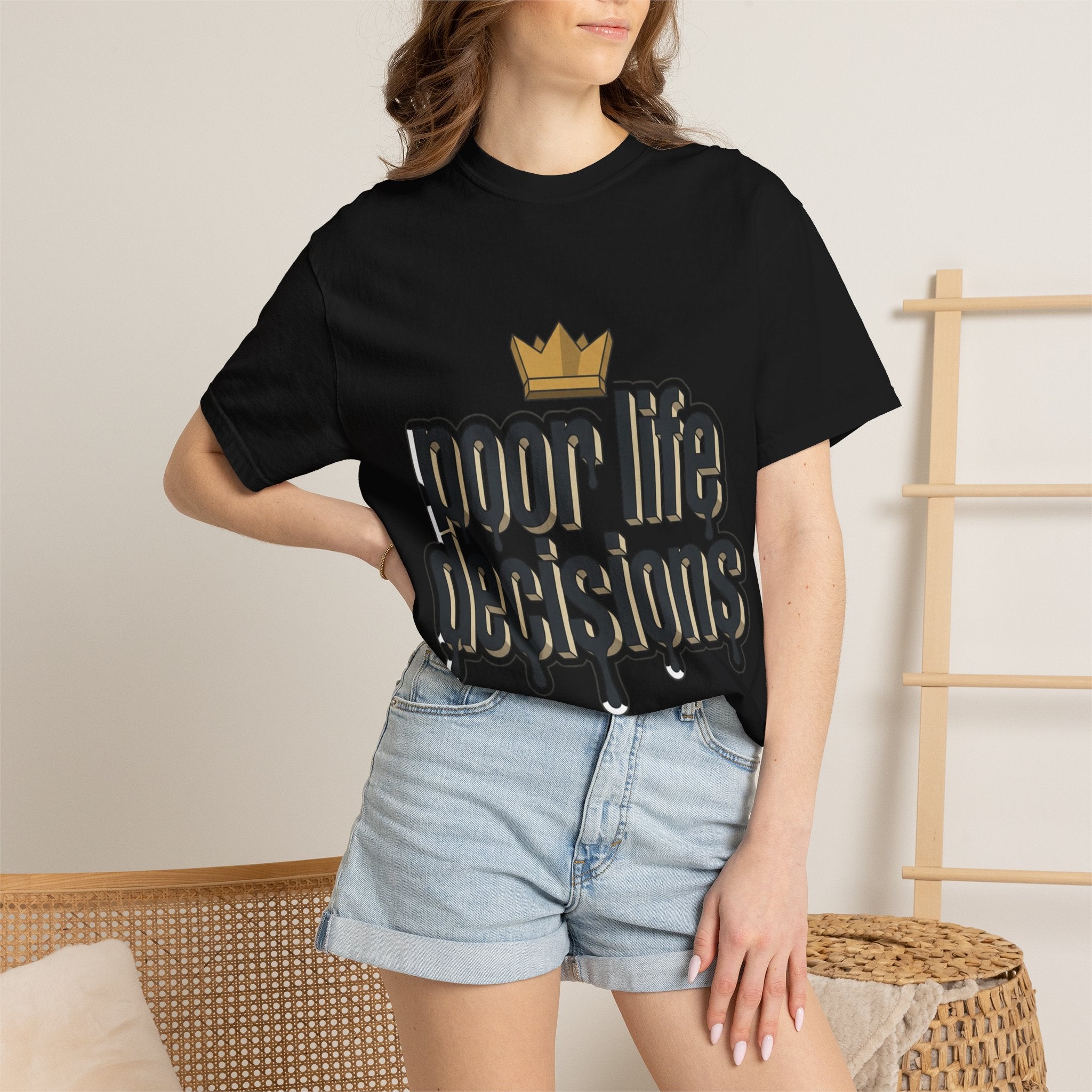Poor Life Decisions Graphic T-Shirt — Drip Crown Streetwear Tee
