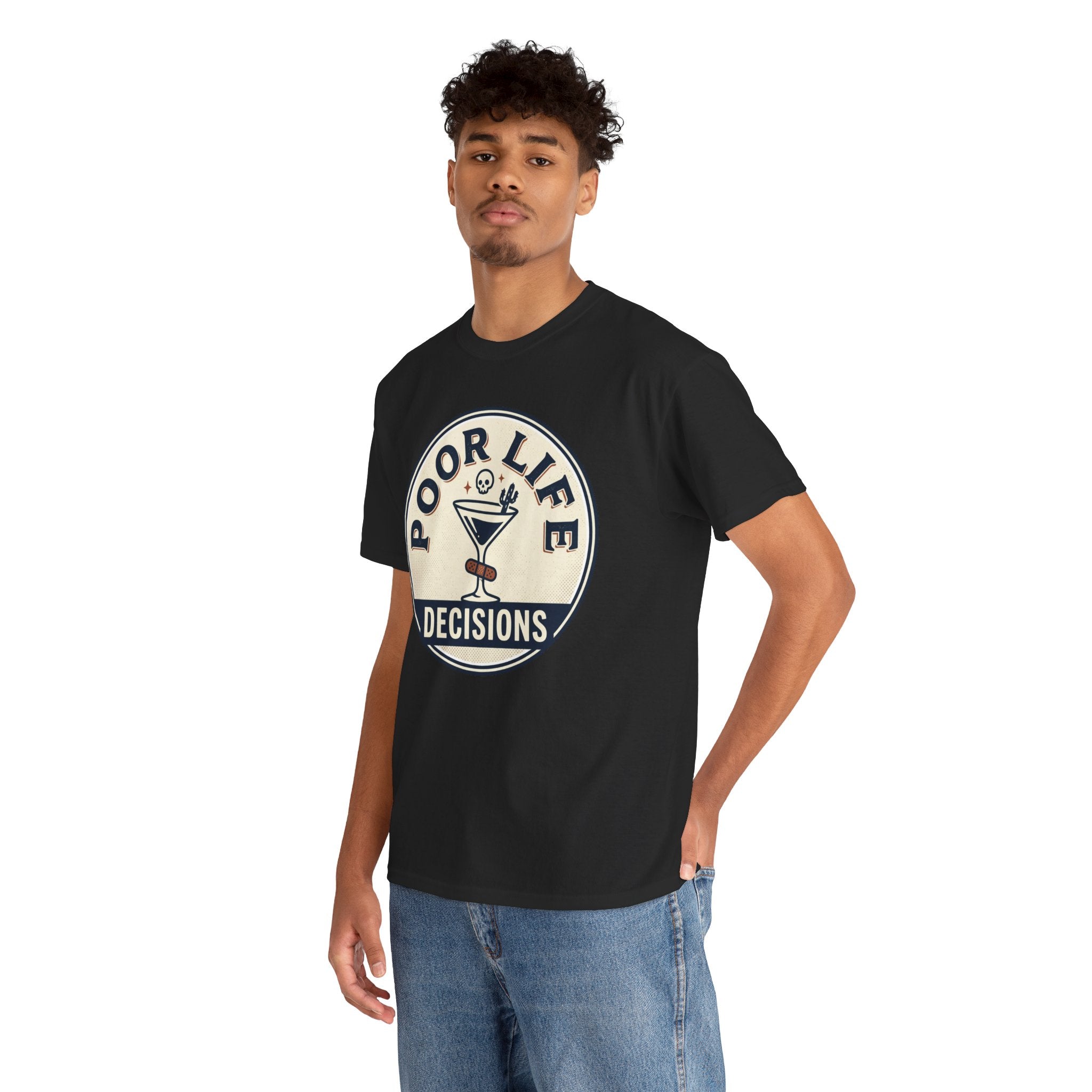 Poor Life Decisions T-Shirt — Funny Cocktail Graphic Tee for Party Lovers