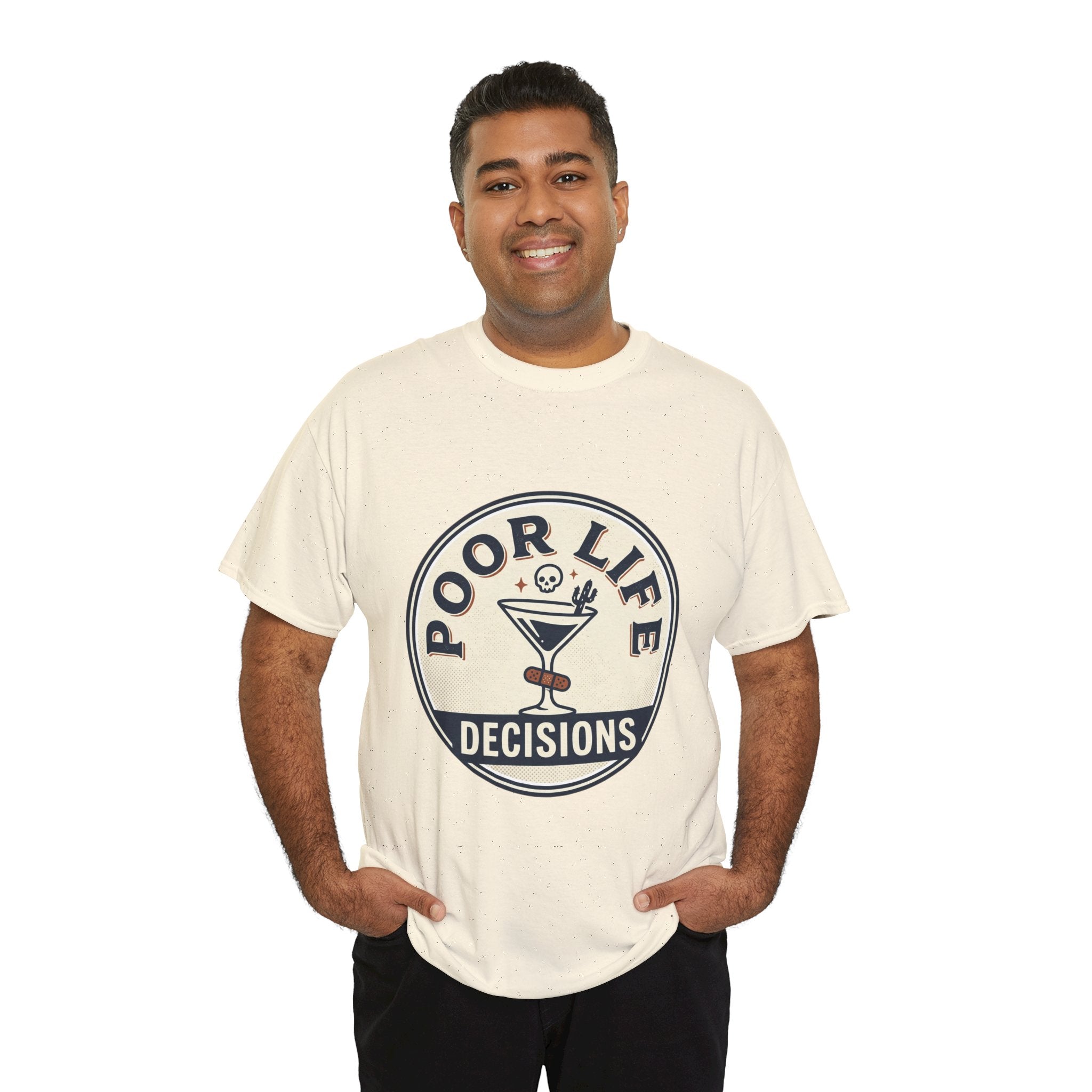 T-Shirt — "Poor Life Decisions" Cocktail Graphic Tee
