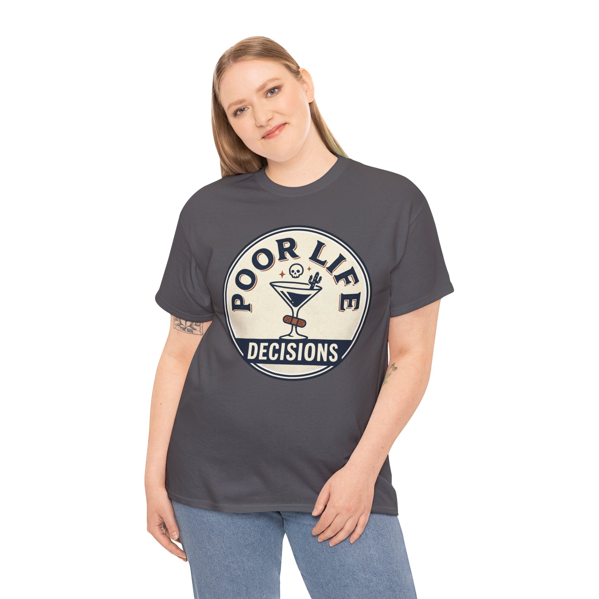 Poor Life Decisions T-Shirt — Funny Cocktail Graphic Tee for Party Lovers