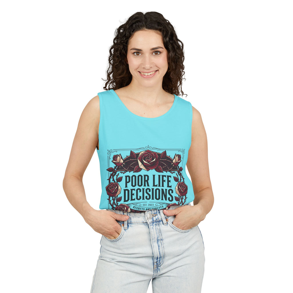 Poor Life Decisions Floral Tank Top — Funny Rose Graphic Tank