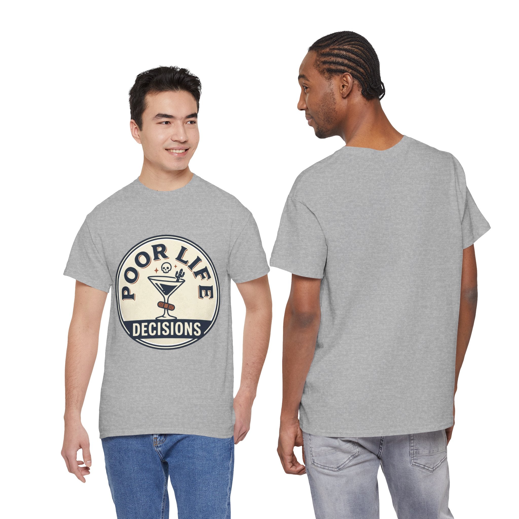 T-Shirt — "Poor Life Decisions" Cocktail Graphic Tee