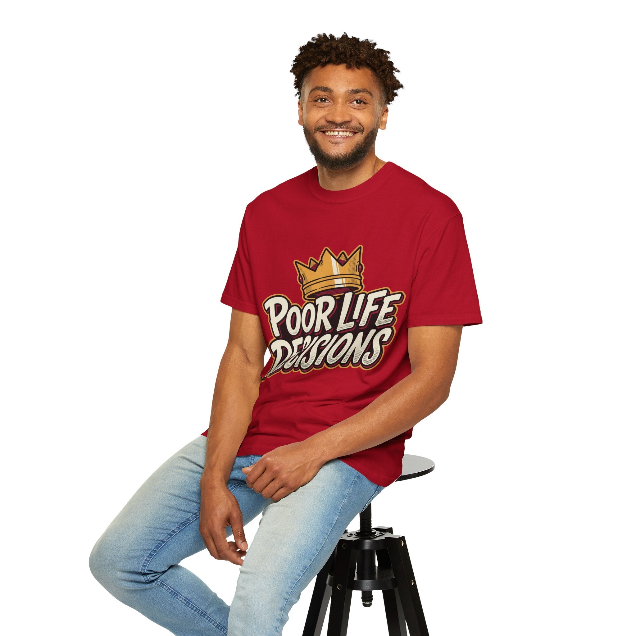 Poor Life Decisions T-Shirt — Funny Crown Graphic Tee