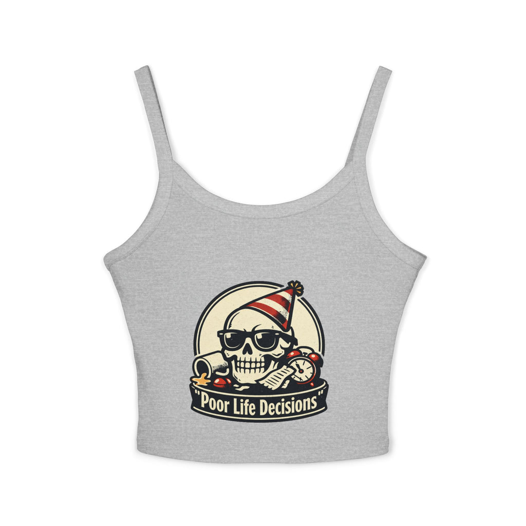 Skull Party Tank Top — "Poor Life Decisions" Graphic Crop