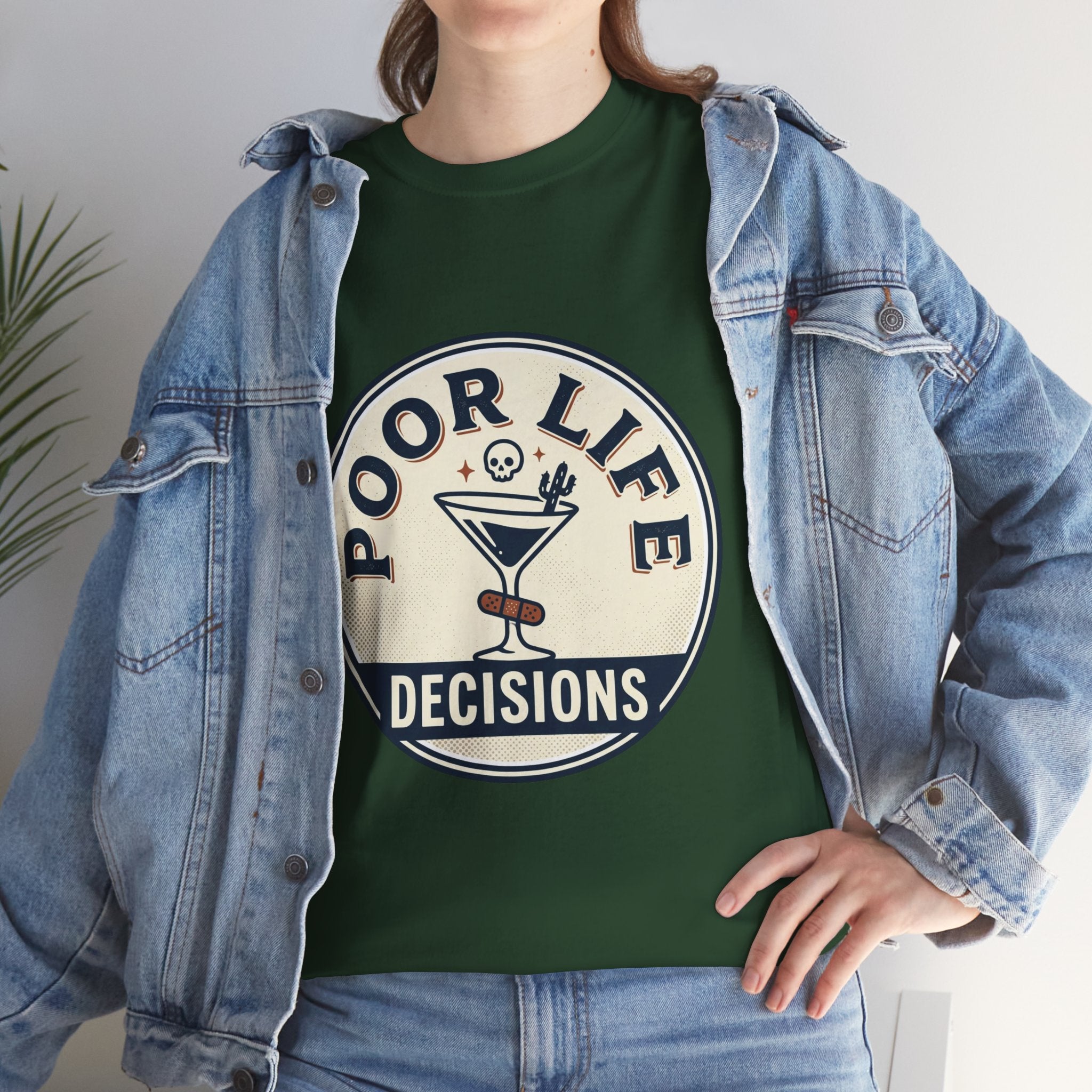 T-Shirt — "Poor Life Decisions" Cocktail Graphic Tee