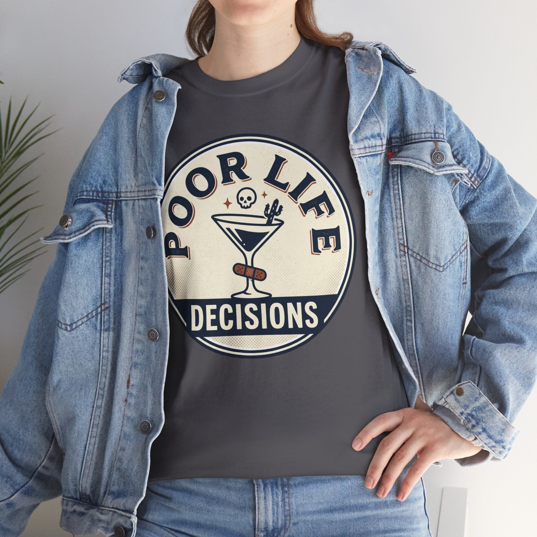 Poor Life Decisions T-Shirt — Funny Cocktail Graphic Tee for Party Lovers