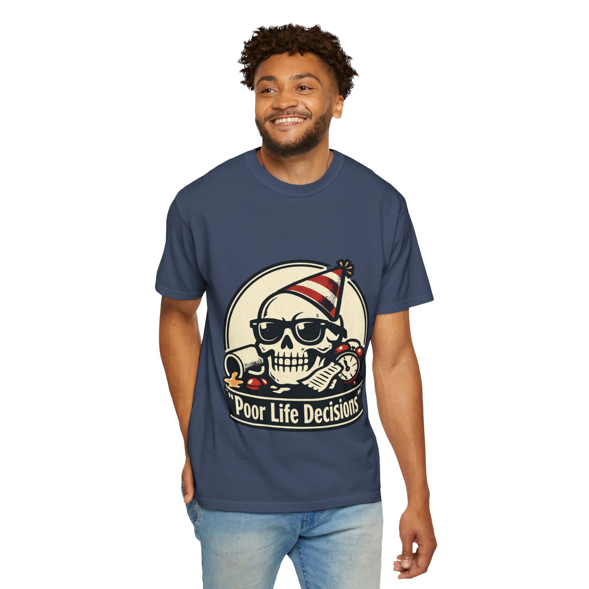 Poor Life Decisions Skull T-Shirt — Funny Party Skull Graphic Tee