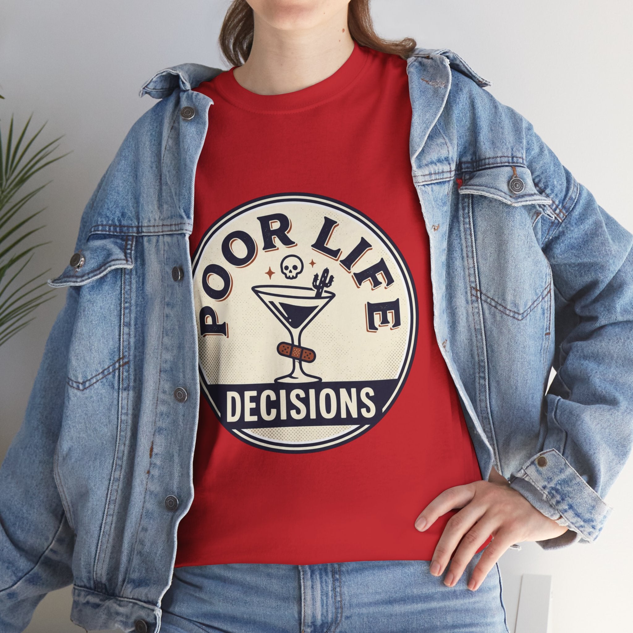 T-Shirt — "Poor Life Decisions" Cocktail Graphic Tee